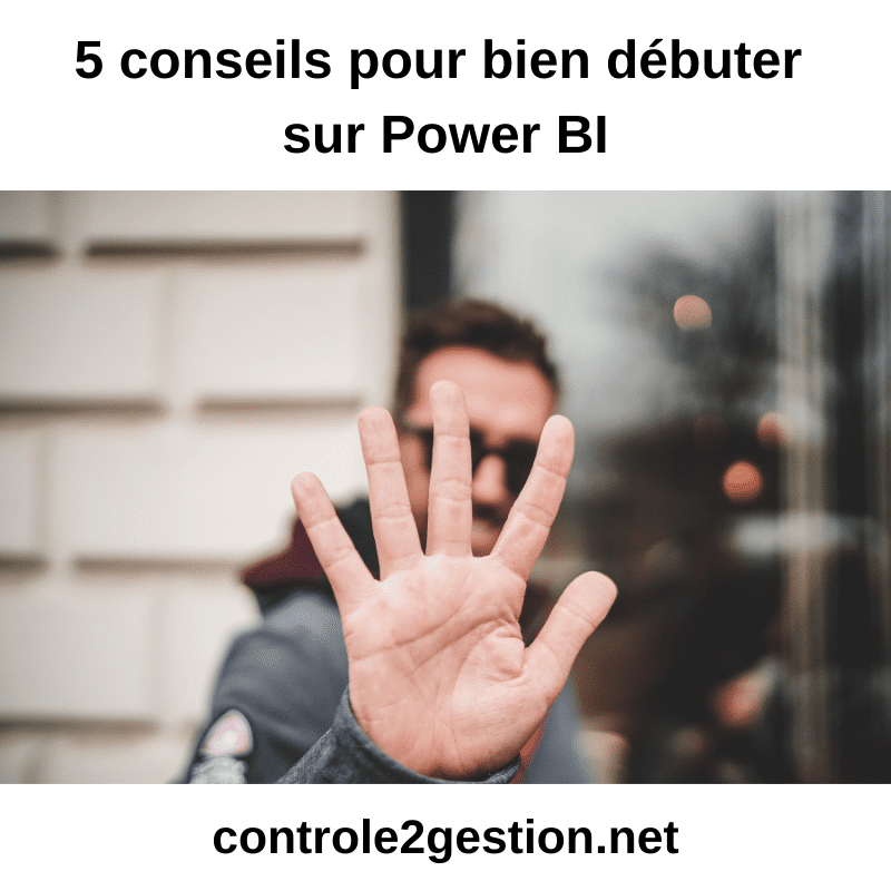 5 conseils pour bien débuter sur Power BI